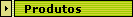 Produtos